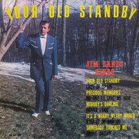 Jim Eanes - Your Old Standby